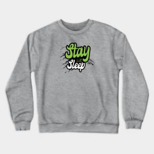 Stay As Sleep Crewneck Sweatshirt